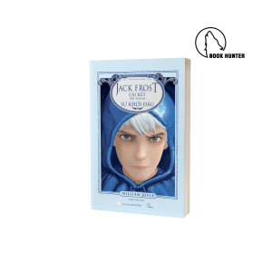 Jack frost: Cái kết trở thành sự khởi đầu - William Joyce