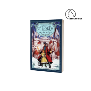Nicholas St.North và Trận chiến với vua Ác Mộng - William Joyce