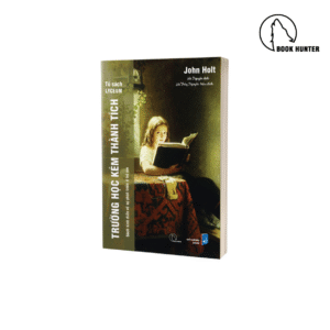 Trường học kém thành tích - John Holt