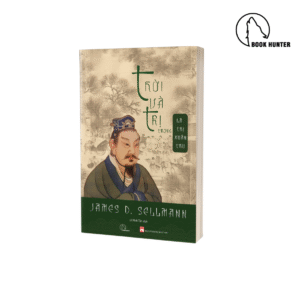 Thời và Trị trong Lã thị Xuân Thu - James D. Sellmann