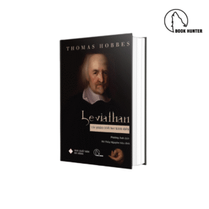 Leviathan - Tác phẩm triết học kinh điển - Thomas Hobbes