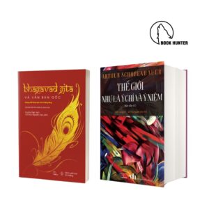Combo "Thế giới như là Ý chí và Ý niệm" + "Bhagavad Gita và văn bản gốc"