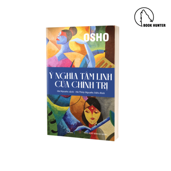 Ý nghĩa tâm linh của chính trị - Osho