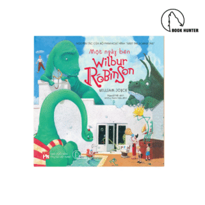 Một ngày bên Wilbur Robinson - William Joyce