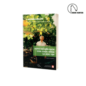 Toàn thể biến dịch của cuộc sống là học tập - J. Krishnamurti