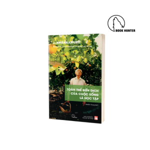 Toàn thể biến dịch của cuộc sống là học tập - J. Krishnamurti