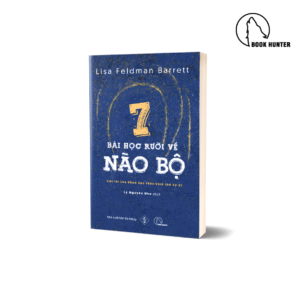 7 Bài học rưỡi về não bộ - Lisa Feldman Barrett