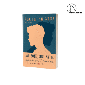 Cặp song sinh kỳ ảo - Ágota Kristóf
