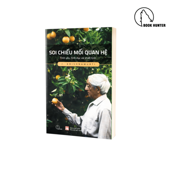 Soi chiếu mối quan hệ - Krishnamurti