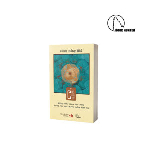 Những biểu tượng đặc trưng trong văn hóa truyền thống Việt Nam (Tập 3: Các linh vật) - Đinh Hồng Hải