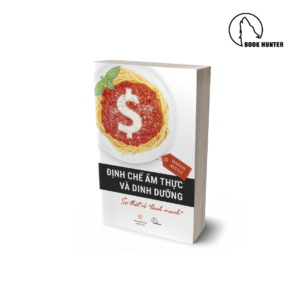 Định chế ẩm thực và dinh dưỡng - Marion Nestle