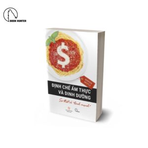 Định chế ẩm thực và dinh dưỡng - Marion Nestle