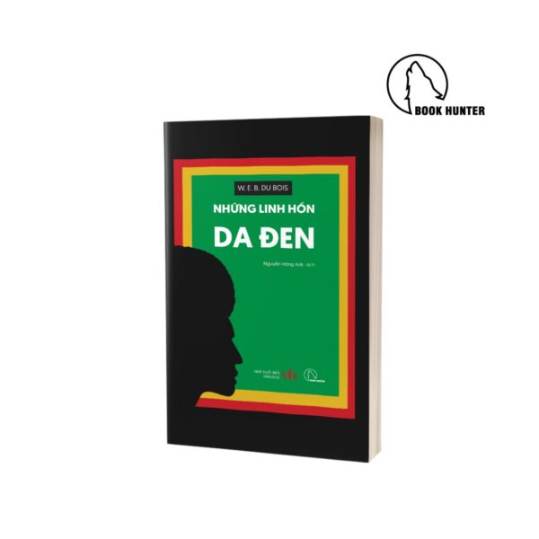 Những linh hồn da đen - W. E. B. Du Bois