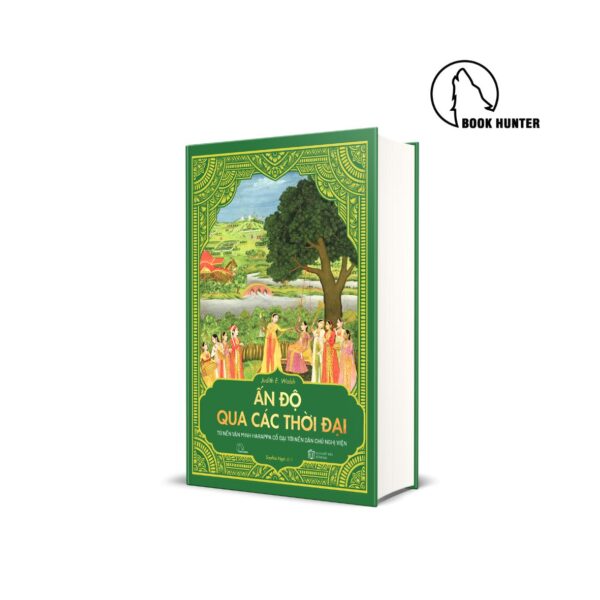 Ấn Độ qua các thời đại - Judith E. Walsh