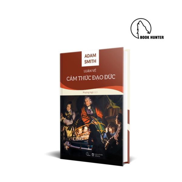 Luận về cảm thức đạo đức - Adam Smith
