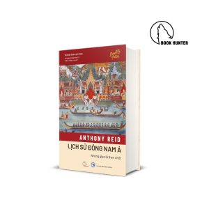 Lịch sử Đông Nam Á – Anthony Reid