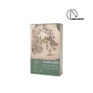 Scotland qua các thời đại – Henrietta Elizabeth Marshall